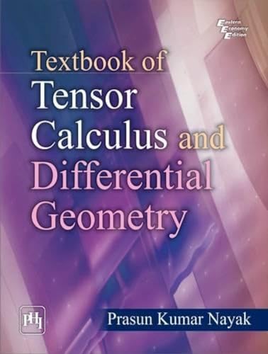 Stock image for Textbook Of Tensor Calculus And Differential Geometry. for sale by Antiquariat Bernhardt