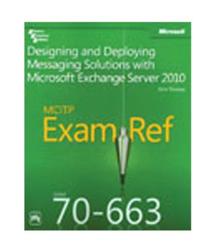 Beispielbild fr MCITP 70663 Exam Ref "Designing And Deploying Messaging Solutions With Microsoft Exchange Server 2010 zum Verkauf von WorldofBooks