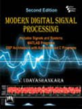 9788120345676: Modern Digital Signal Processing: Includes Signals and Systems Matlab Programs, Dsp Architecture with Assembly and C Programs