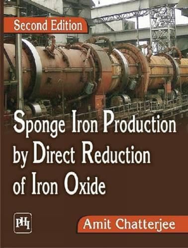 9788120346598: Sponge Iron Production by Direct Reduction of Iron Oxide