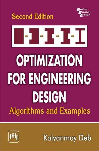 9788120346789: Optimization For Engineering Design: Algorithms And Examples