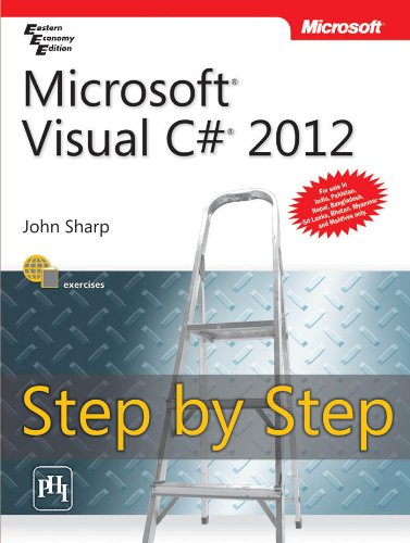 9788120347588: Microsoft Visual C# 2012 Step by Step (Step By Step (Microsoft)) by John Sharp (2013) Paperback