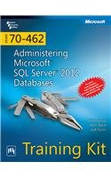 9788120347618: Training Kit (Exam 70-462): Administering Microsoft SQL Server 2012 Databases