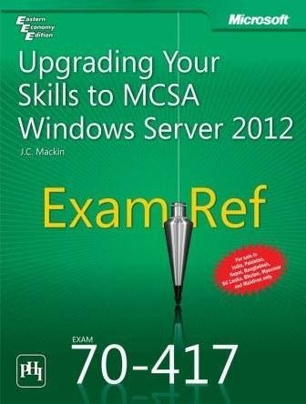 9788120347687: Exam Ref 70-417: Upgrading Your Skills To Mcsa Windows Server 2012