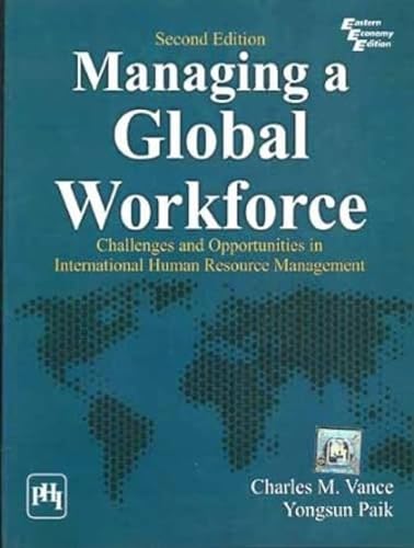 Managing A Global Workforce : Challenges & Opportunities In