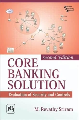 9788120348332: Core Banking Solution Evaluation of Security and Controls Sriram, Revathy M.