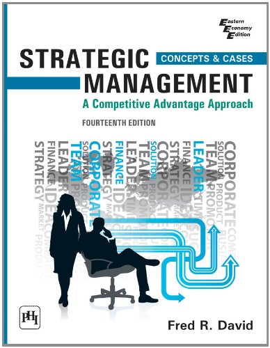 9788120348851: Strategic Management: A Competitive Advantage Approach, Concepts and Cases (14th Edition)