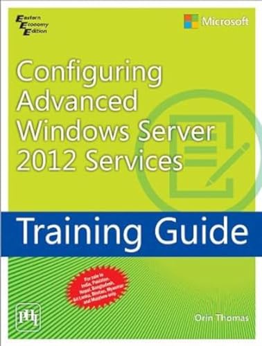 9788120349148: Training Guide: Configuring Advanced Windows Server 2012