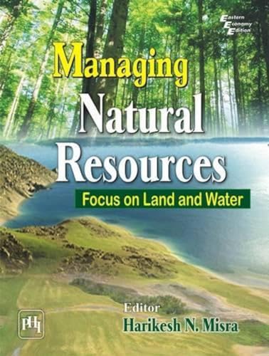 9788120349339: Managing Natural Resources: Focus on Land and Water