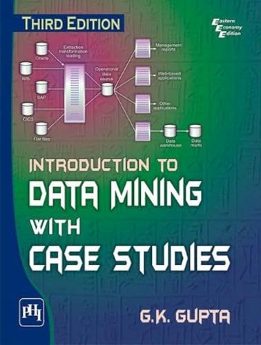 Introduction to Data Mining with Case Studies, (Third Edition)