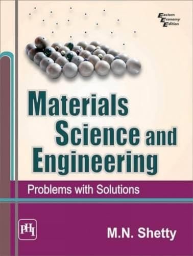 9788120351097: Materials Science and Engineering: Problems with Solutions