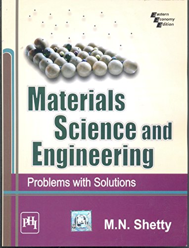 9788120351097: Materials Science and Engineering: Problems with Solutions