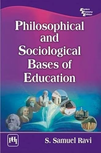 9788120351134: Philosophical and Sociological Bases of Education