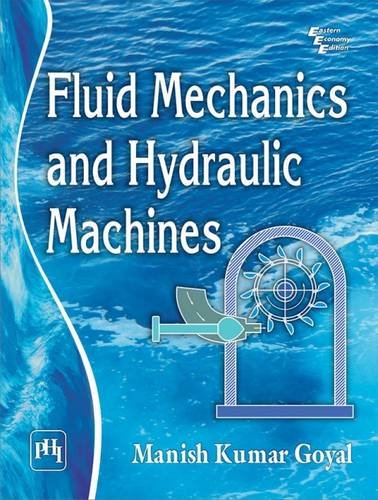Stock image for Goyal, M: Fluid Mechanics and Hydraulic Machines for sale by medimops