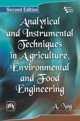 Imagen de archivo de Analytical and Instrumental Techniques in Agriculture, Environmental and Food Engineering a la venta por WorldofBooks