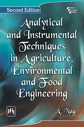 Stock image for Analytical and Instrumental Techniques in Agriculture, Environmental and Food Engineering for sale by WorldofBooks