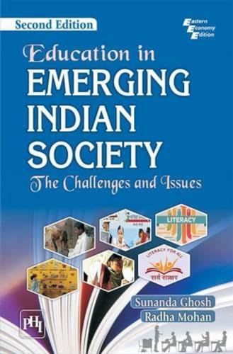 Stock image for Education In Emerging Indian Society: The Challenges and Issues for sale by Books Puddle