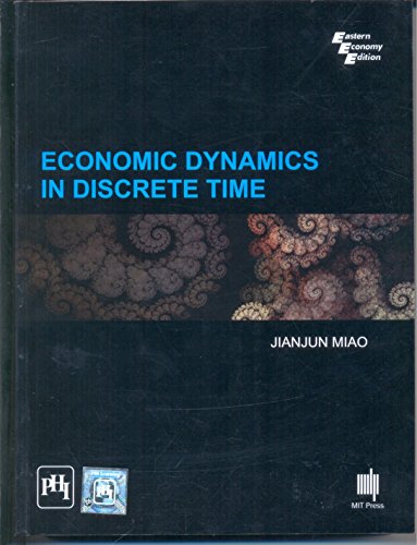 Stock image for Economic Dynamics in Discrete Time [Paperback] [Jan 01, 2016] MIAO JIANJUN for sale by HPB Inc.