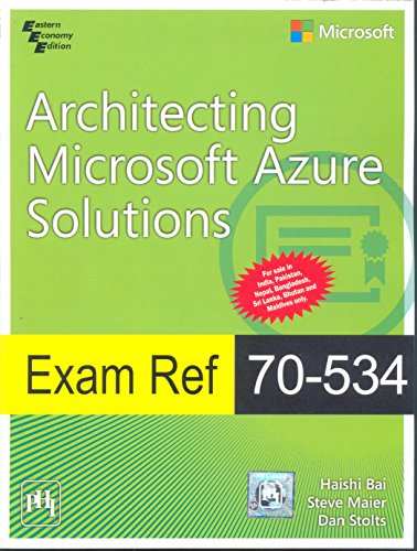9788120351912: Exam Ref 70-534: Architecting Microsoft Azure Solutions