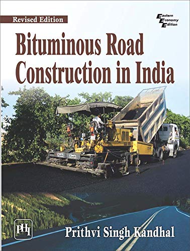 Stock image for BITUMINOUS ROAD CONSTRUCTION IN INDIA (REV.ED.) for sale by University Bookstore