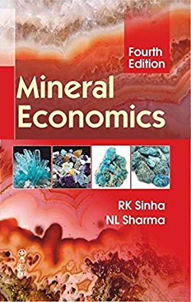 Mineral Economics (9788120403314) by Sinha, R.K.