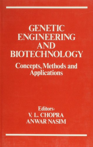 Stock image for Genetic Engineering and Biotechnology : Concepts Methods and Applications for sale by Vedams eBooks (P) Ltd