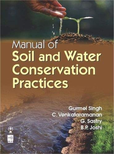 9788120405523: Manual of Soil and Water Conservation Practices