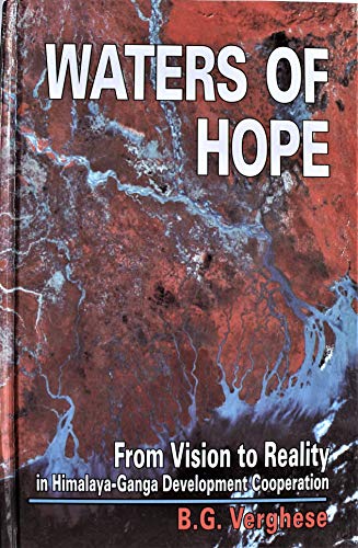 Imagen de archivo de Waters of Hope: From Vision to Reality in Himalaya-Ganga Development Cooperation a la venta por Yak and Yeti Books