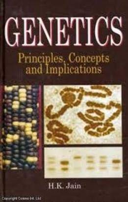9788120413405: Genetics: Principles, Concepts and Implications
