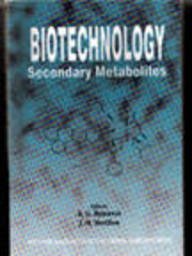 Beispielbild fr Biotechnology Scondary Metabolites (Pb 2011) zum Verkauf von Kanic Books