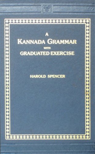 Kannada Grammar with Graduated Exercises (9788120600584) by H. Spencer