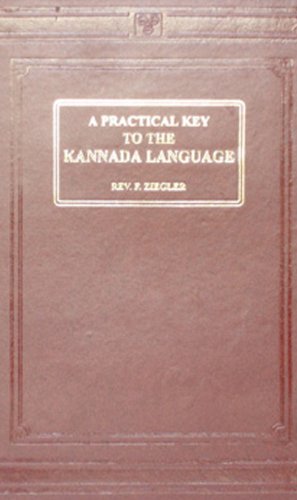 A Practical Key to the Kannada Language