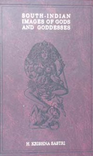 9788120601383: South Indian Images of Gods and Goddesses