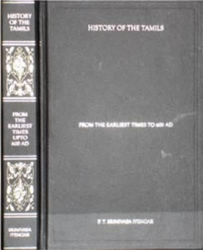 9788120601451: History of the Tamils: From the Earliest Times to 600 AD