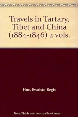 9788120603967: Travels in Tartary, Tibet and China (1884-1846) 2 vols.