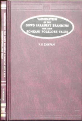 9788120606456: Vishnavism of the Gowd Saraswat Brahmins and a Few Konkani Folklore Tales