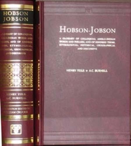 9788120606524: Hobson-Jobson: A Glossary of Colloquial Anglo-Indian Words and Phrases and of Kindred Items, Etymological, Historical, Geographical and Discursive