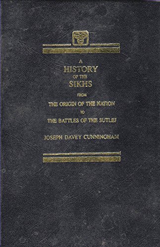 9788120609501: History of the Sikhs: From the Origin of the Nation to the Battles of the Sutlej
