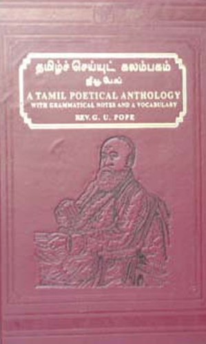 9788120609976: Tamil Poetical Anthology, with Grammatical Notes and a Tamil-English Vocabulary and Concordance