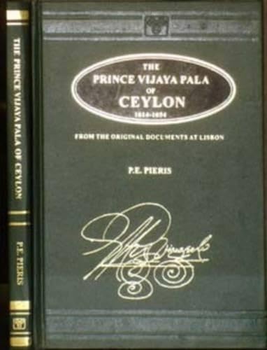 Beispielbild fr The Prince Vijaya Pala of Ceylon, 1634-1654 zum Verkauf von Books Puddle