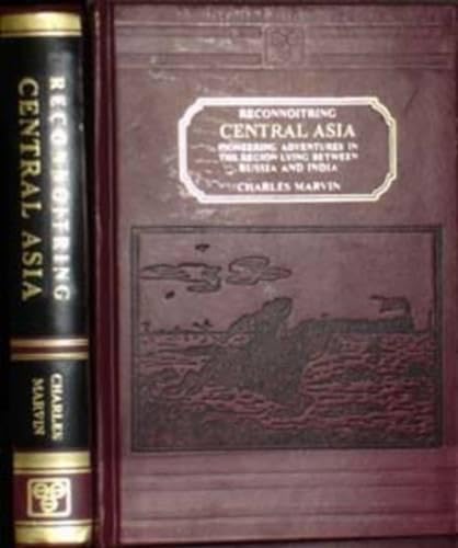 Beispielbild fr Reconnoitring Central Asia: Pioneering Adventures in the Region Lying Between Russia and India zum Verkauf von text + tne