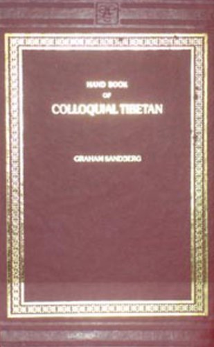 Stock image for Hand Book of Colloquial Tibetan a Practical Guide to the Language of Central Tibet for sale by Yak and Yeti Books