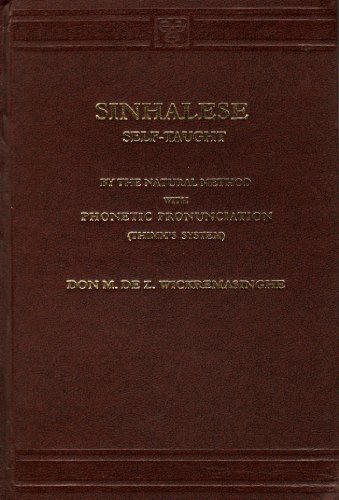 Stock image for Sinhalese Self-taught by the Natural Method with Phonetic Pronunciation for sale by Alplaus Books