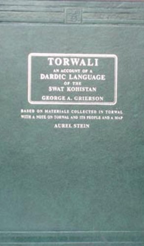 Torwali an account of a Dardic language of the Swat Kohistan : based on materials collected in To...