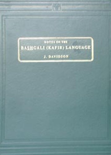 Stock image for Notes on the Bas?h?gali (Ka fir) language for sale by Books From California