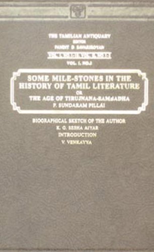 9788120617551: Some Mile-stones: The History of Tamil Literature: v. 1, Pt. 3