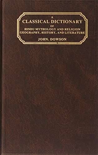 A Classical Dictionary of Hindu Mythology and Religion, Geography, History and Literature.