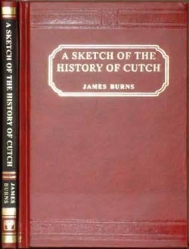 Stock image for Sketch of the History of Cutch for sale by The Guru Bookshop