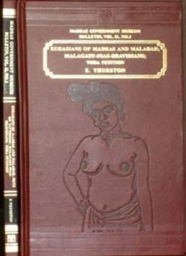 Eurasians of Madras and Malabar Malagasy Nias Dravidians Toda Petition (Number 2), Vol. II