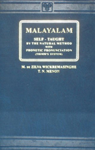 Stock image for Malayalam Self-Taught by the Natural Method with Phonetic Pronunciation (Thimm's System) for sale by mercurious books